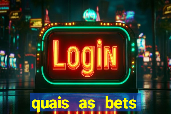 quais as bets legalizadas no brasil